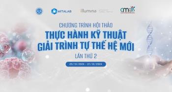 THỰC HÀNH KỸ THUẬT GIẢI TRÌNH TỰ THẾ HỆ MỚI, LẦN THỨ 2