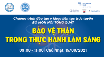 15/08/2021 - BẢO VỆ THẬN TRONG THỰC HÀNH LÂM SÀNG